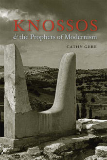 Book cover of Knossos & the Prophets of Modernism