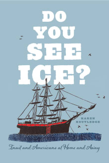 Book cover of Do You See Ice? Inuit and Americans at Home and Away