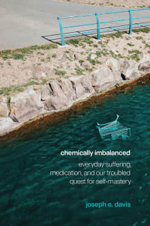 Book cover of Chemically Imbalanced: Everyday Suffering, Medication, and Our Troubled Quest for Self-Mastery