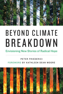 Book cover of Beyond Climate Breakdown: Envisioning New Stories of Radical Hope