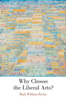 Book cover of Why Choose the Liberal Arts?