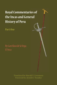 Book cover of Royal Commentaries of the Incas and General History of Peru