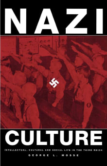 Book cover of Nazi Culture: Intellectual, Cultural and Social Life in the Third Reich