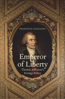 Book cover of Emperor of Liberty: Thomas Jefferson's Foreign Policy