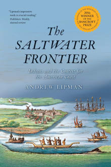 Book cover of The Saltwater Frontier: Indians and the Contest for the American Coast