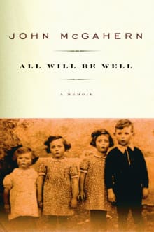 Book cover of All Will Be Well: A Memoir