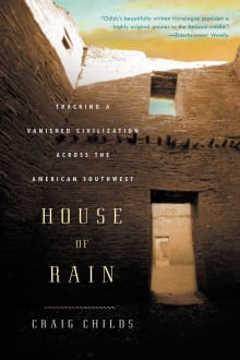 Book cover of House of Rain: Tracking a Vanished Civilization Across the American Southwest