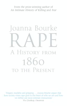 Book cover of Rape: A History From 1860 To The Present