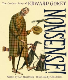 Book cover of Nonsense! The Curious Story of Edward Gorey