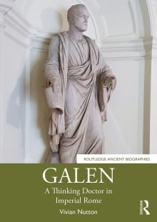 Book cover of Galen: A Thinking Doctor in Imperial Rome