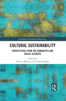 Book cover of Cultural Sustainability: Perspectives from the Humanities and Social Sciences