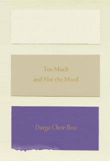 Book cover of Too Much and Not the Mood: Essays