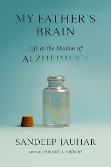 Book cover of My Father's Brain: Life in the Shadow of Alzheimer's