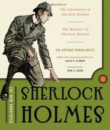 Book cover of The New Annotated Sherlock Holmes: The Complete Short Stories: The Adventures of Sherlock Holmes and the Memoirs of Sherlock Holmes