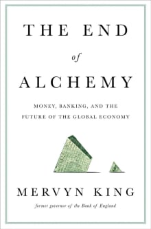 Book cover of The End of Alchemy: Money, Banking, and the Future of the Global Economy