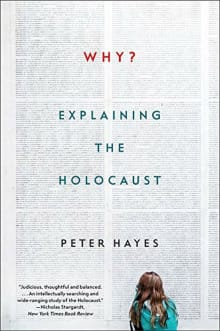 Book cover of Why? Explaining the Holocaust