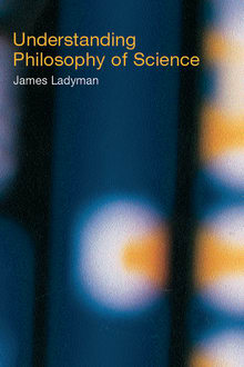 Book cover of Understanding Philosophy of Science