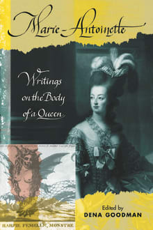 Book cover of Marie Antoinette: Writings on the Body of a Queen