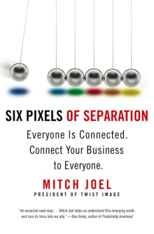 Book cover of Six Pixels of Separation: Everyone Is Connected. Connect Your Business to Everyone.