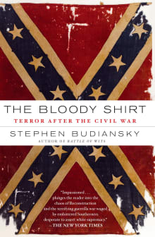 Book cover of The Bloody Shirt: Terror After the Civil War