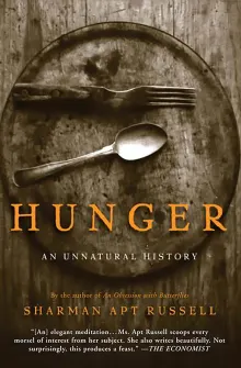 Book cover of Hunger: An Unnatural History