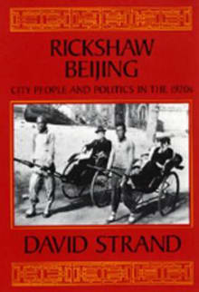 Book cover of Rickshaw Beijing: City People & Politics in the 1920s