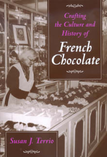 Book cover of Crafting the Culture and History of French Chocolate