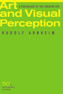 Book cover of Art and Visual Perception: A Psychology of the Creative Eye