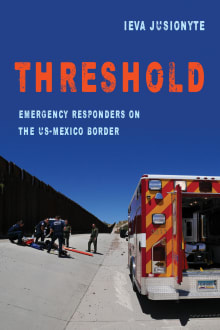 Book cover of Threshold: Emergency Responders on the US-Mexico Border