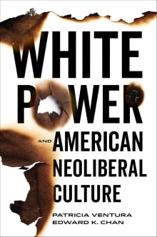 Book cover of White Power and American Neoliberal Culture
