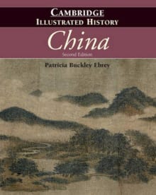 Book cover of The Cambridge Illustrated History of China