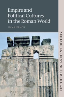 Book cover of Empire and Political Cultures in the Roman World