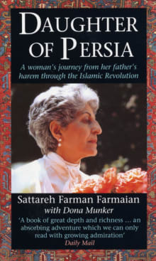 Book cover of Daughter of Persia: A Woman's Journey from Her Father's Harem Through the Islamic Revolution