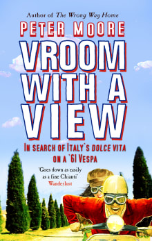 Book cover of Vroom With a View : In Search of Italy's Dolce Vita on a '61 Vespa