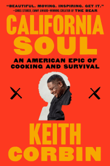 Book cover of California Soul: An American Epic of Cooking and Survival