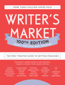 Book cover of Writer's Market 100th Edition: The Most Trusted Guide to Getting Published