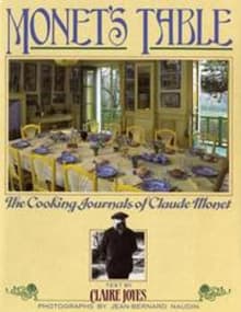 Book cover of Monet's Table: The Cooking Journals of Claude Monet