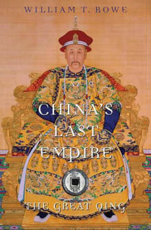 Book cover of China's Last Empire: The Great Qing