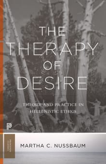 Book cover of The Therapy of Desire: Theory and Practice in Hellenistic Ethics