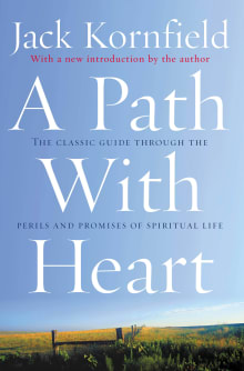 Book cover of A Path with Heart: A Guide Through the Perils and Promises of Spiritual Life