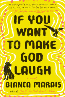 Book cover of If You Want to Make God Laugh