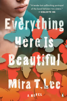 Book cover of Everything Here Is Beautiful