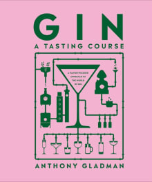 Book cover of Gin A Tasting Course: A Flavor-focused Approach to the World of Gin