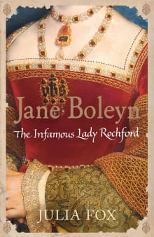 Book cover of Jane Boleyn: The Infamous Lady Rochford
