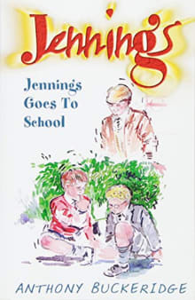 Book cover of Jennings Goes To School