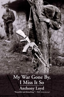 Book cover of My War Gone By, I Miss It So