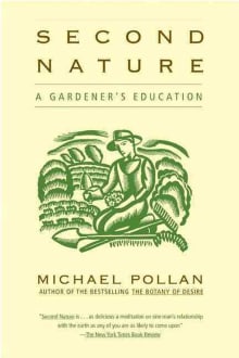 Book cover of Second Nature: A Gardener's Education