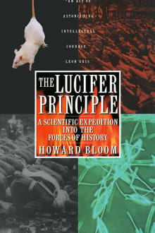 Book cover of The Lucifer Principle: A Scientific Expedition Into the Forces of History