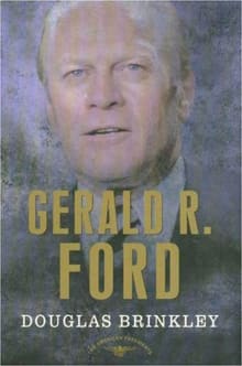 Book cover of Gerald R. Ford: The 38th President, 1974-1977