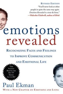 Book cover of Emotions Revealed: Recognizing Faces and Feelings to Improve Communication and Emotional Life